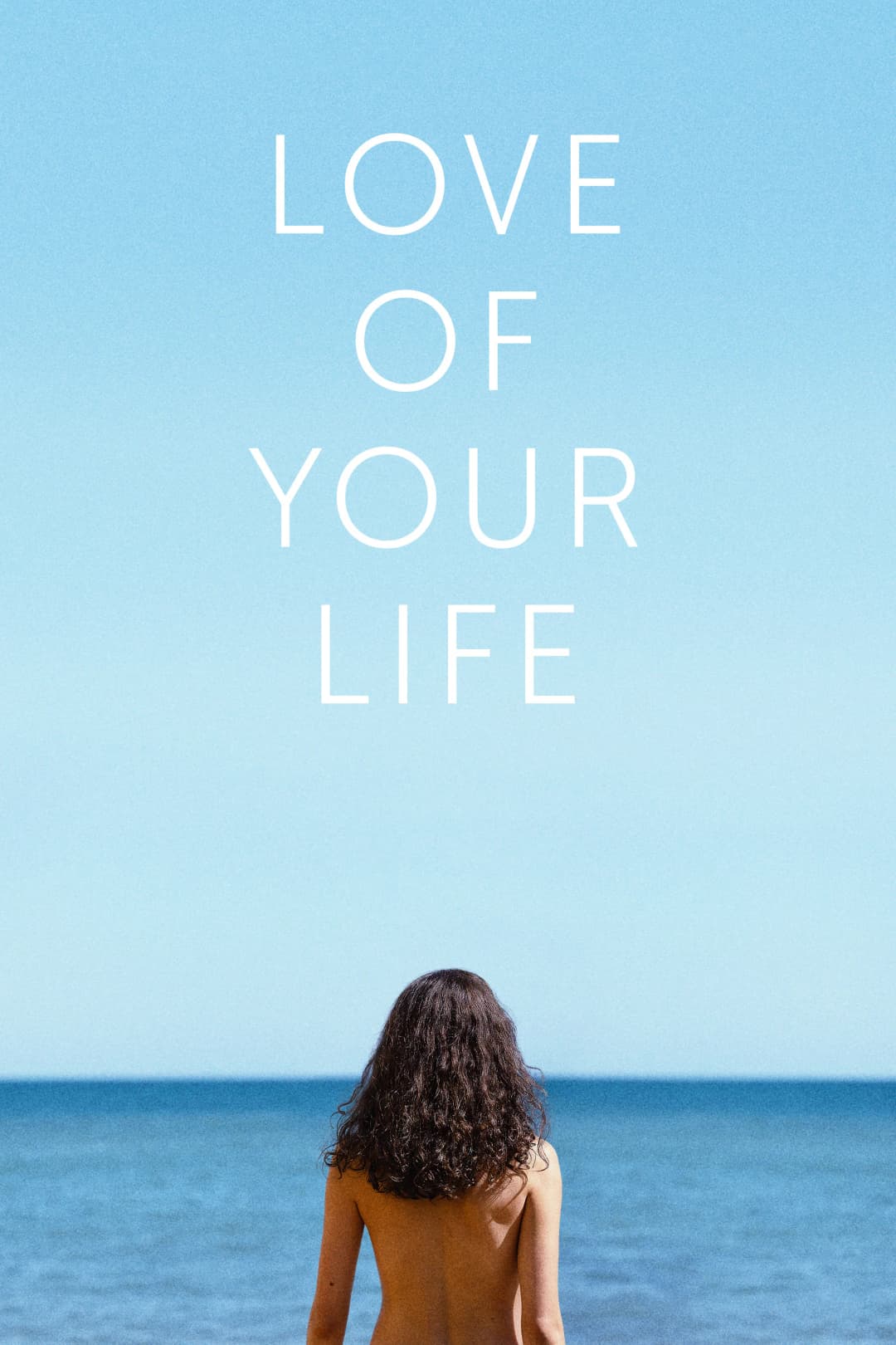 poster of Love of Your Life